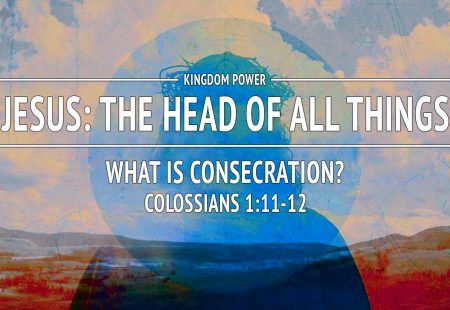 What is Consecration?