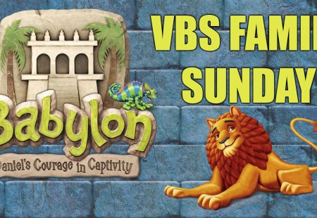 VBS Family Sunday