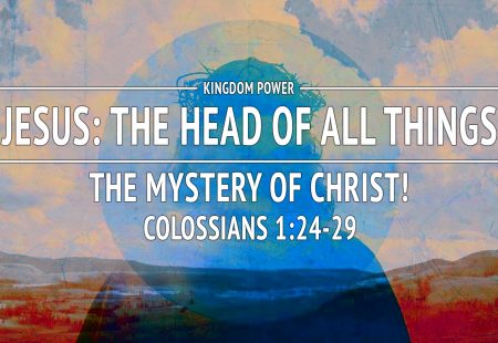 The Mystery of Christ!