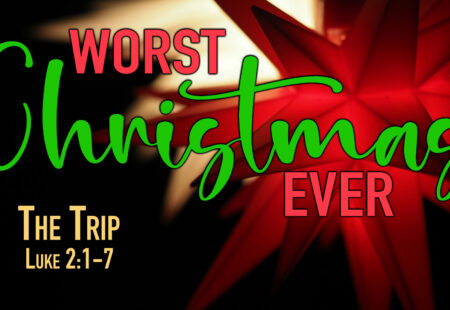 Worst Christmas Ever: The Trip