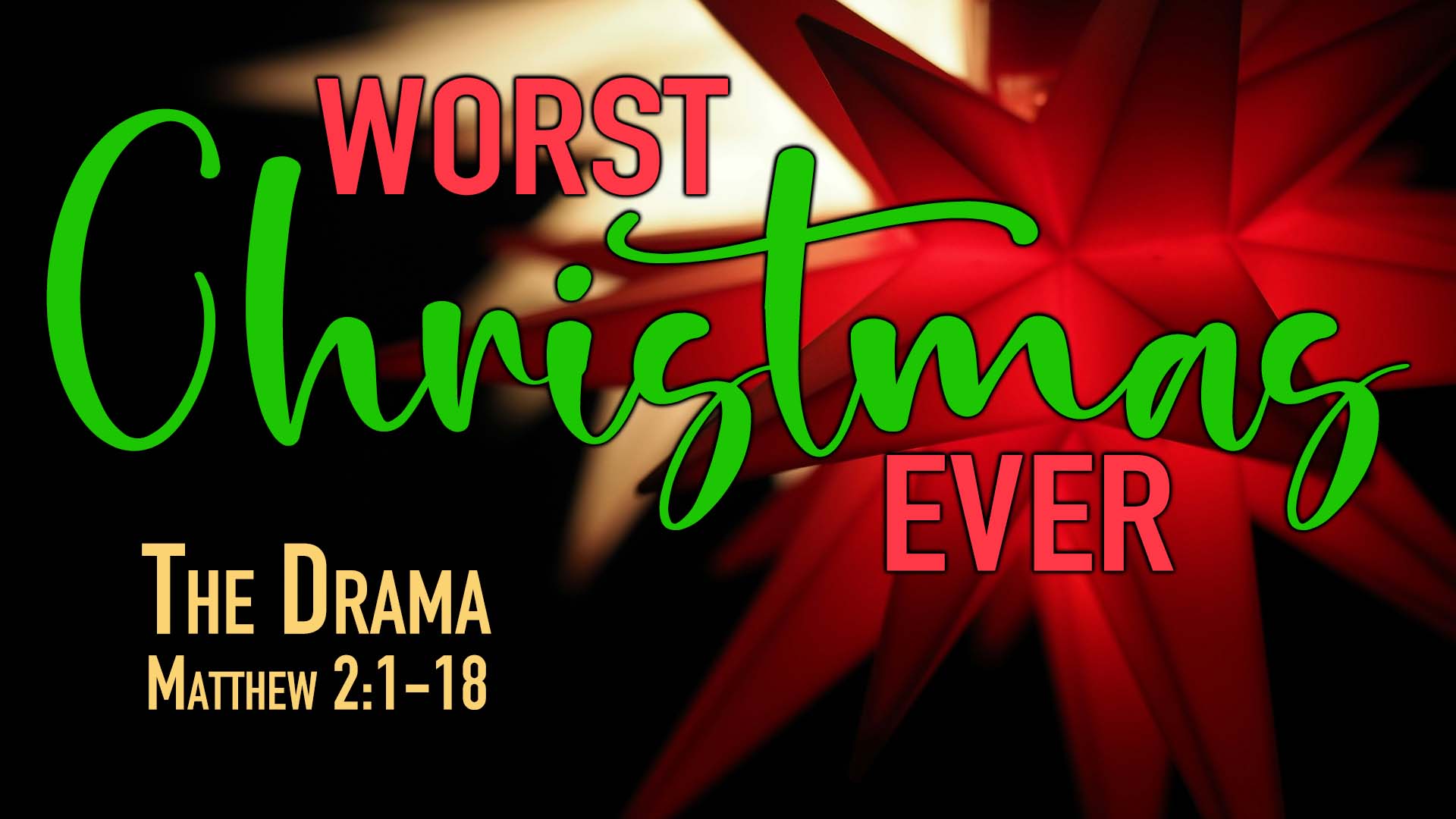 Worst Christmas Ever: The Drama