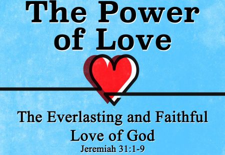 The Everlasting and Faithful Love of God